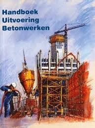 Handboek Uitvoering Betonwerken (2005)